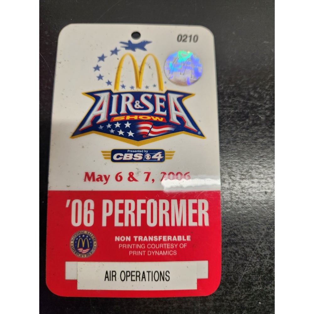2006 Air & Sea Show Performer Pass Air Operations Credential 0210 McDonald's